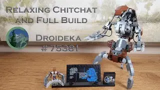 Relaxing Chitchat and Full Build LEGO Star Wars Droideka