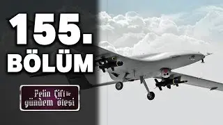 Pelin Çift ile Gündem Ötesi 155. Bölüm - Milli Teknoloji Hamlesi