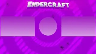 #12 Outro Para EnderCraft | 30 likes por mi regreso? | simple | me dio hueva ponerle Alpha :v