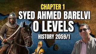 Syed Ahmad Barelvi  | Beliefs, Jihad Movement & Battle of Balakot | O Level Pakistan Studies 2059/2