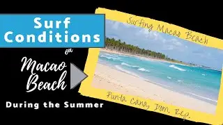 Surfing on Macao in the Summer - These are the conditions!