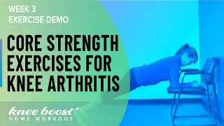 Core Exercises for Knee Osteoarthritis (Physio-led Demo)