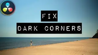 How to Fix Unwanted Vignettes - DaVinci Resolve 16 Tutorial