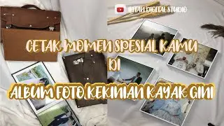 CETAK FOTO MOMEN SPESIAL KAMU DI ALBUM KEKINIAN