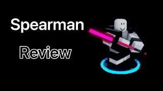Spearman Review (Critical Tower Defense)