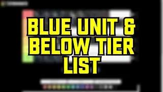 BLUE UNIT & BELOW TIER LIST FOR SEASON 12! - Conqueror's Blade