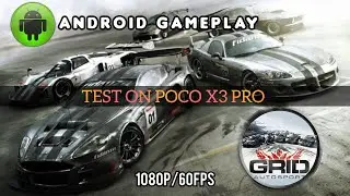 Grid™ Autosport Android Gameplay via POCO x3 Pro 1080p/60fps