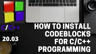 How to Install Codeblocks  IDE on Windows xp/Vista/7/8.x/10 for C/C++ Programming | CodeVode