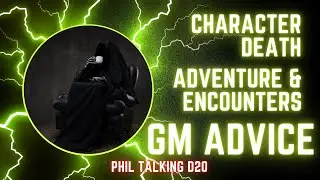 Character Death & New GM Advice for Pathfinder & D&D