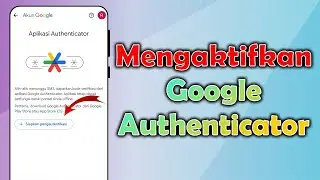 Tutorial on Activating Google Authenticator
