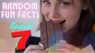 Random Fun Facts | Episode 7 | #funfacts #didyouknow #amazingfacts #facts