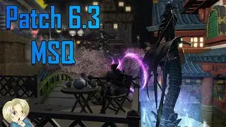 [Final Fantasy XIV] (SPOILERS) 6.3 MSQ the story continues! (stream edit)