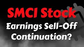 SMCI Stock Analysis | Earnings - Will Sell Off Continue Tomorrow? Super Micro Computer