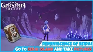 Go to Serai Island and Take Pictures Genshin impact Quest Guide