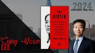 Author Series | Sung-Yoon Lee | The Sister