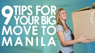 Useful Tips For Your Big Move To Metro Manila