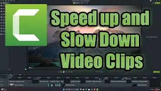 Speed up and Slow Down Video Clips In Camtasia