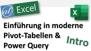 Pivot-Tabellen und Power Query in Excel - Info zur neuen Reihe
