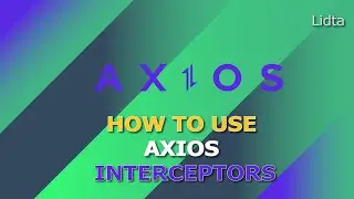 Using Axios Interceptors in Vue.js