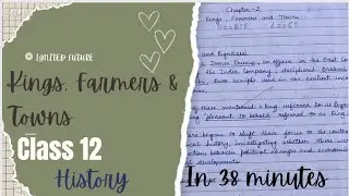 Kings, Farmers and Towns , Class 12 History Chapter 2 ONESHOT 