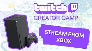 How to Stream on Twitch from Xbox