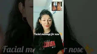 Facial massage for nose 😍 