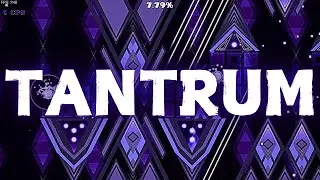 Tantrum 100% (Extreme Demon) | Geometry Dash