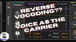 Playing with Bitwig vocoders, reversing them and seeing what we get