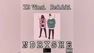 YB Vini Ft. Ralddi - Ndryshe