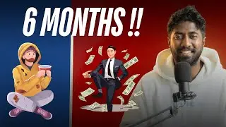 6 MONTHS-ൽ LIFE TRANSFORM ചെയ്യാൻ !!