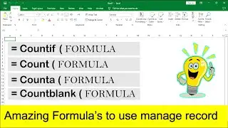 How to use COUNTIF, COUNT, COUNTA and COUNTBLANK Function in Excel