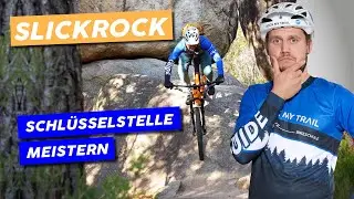 🗻Slickrock & Schlüsselstelle meistern | MTB & eMTB Tutorial | Steilabfahrt