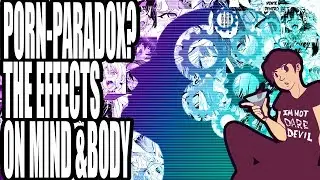 The Porn-Paradox: Effects of Erotica on Mind and Body