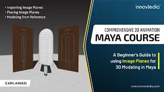 Maya Course | How to use Image Planes for Modeling in Maya