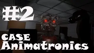 CASE Animatronics Прохождение #2 Новый аниматроник Кошка