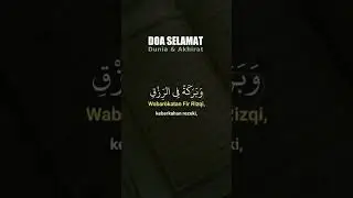 DOA SELAMAT DUNIA AKHIRAT