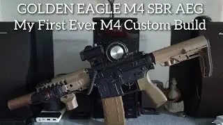 Golden Eagle M4 SBR AEG...My First Ever M4 AEG Custom Build.