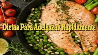 Dietas Para Adelgazar Rapidamente