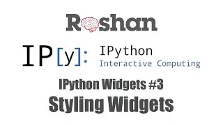 Styling Widgets - IPython Widgets #3