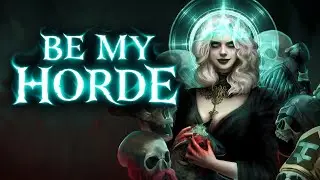 РЕЛИЗ ОРДЫ - Be My Horde - Первый взгляд