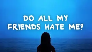 Mckenna Grace - do all my friends hate me? (Lyrics)