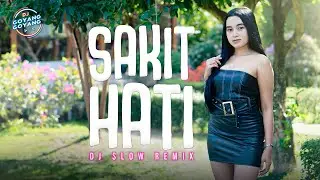 Sakit Hati (Remix) - DJ Goyang Goyang | Verin Fernanda