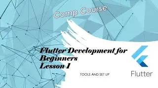 Flutter -- Beginner Lectures - Overview Setup -  Part 1 of 16 FULL Course • Programming Basics