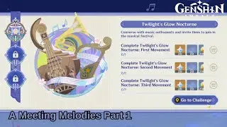 Twilight's Glow Nocture - A Meeting of Melodies Day 1 | Genshin Impact