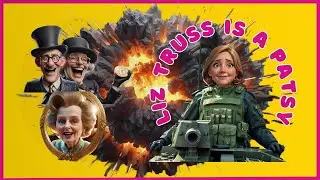 Tobisonics Liz Truss is a Patsy Official Music Video