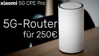 Xiaomi 5G CPE Pro im Test