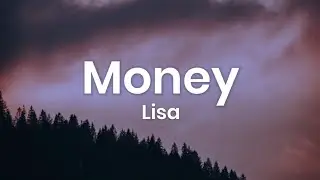 Money - Lisa (Lyrics)
