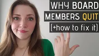 Why Nonprofit Board Members resign early (+ how to fix it!)