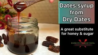 Dates Syrup Recipe From Dry Dates