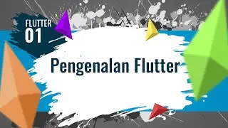 [ENG SUB] FLUTTER 01. Introduction to Flutter | Flutter Tutorial | Learn Flutter | Flutter Indonesia